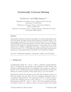 Variationally Universal Hashing Ted Krovetz a and Phillip Rogaway b,c a Department of Computer Science, California State University Sacramento CAUSA