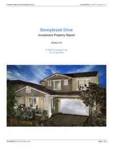 Property Report for Bonnybrook Drive  Prepared by Fortnoff Financial, LLC Bonnybrook Drive Investment Property Report
