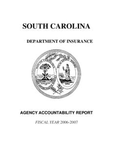 SOUTH CAROLINA DEPARTMENT OF INSURANCE AGENCY ACCOUNTABILITY REPORT FISCAL YEAR[removed]