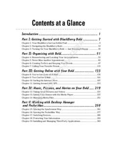 Contents at a Glance Introduction ................................................................ 1 AL  Part I: Getting Started with BlackBerry Bold ................ 7