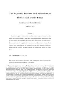 The Expected Returns and Valuations of Private and Public Firms Ilan Cooper and Richard Priestley April 12, 2015  Abstract