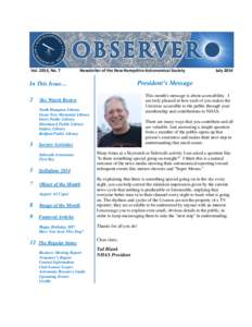 Vol. 2014, No. 7  Newsletter of the New Hampshire Astronomical Society President’s Message