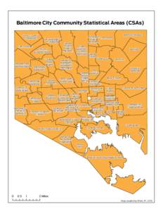 Baltimore City Community Statistical Areas (CSAs) Cross-Country/ Cheswolde Mt. Washington/ Coldspring