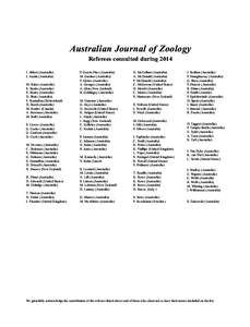 Australian Journal of Zoology Referees consulted during 2014 I. Abbott (Australia) J. Austin (Australia) M. Baker (Australia) S. Banks (Australia)