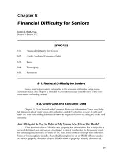 Chapter 8  Financial Difficulty for Seniors Jamie J. Roth, Esq. Brown & Brown, P.C.