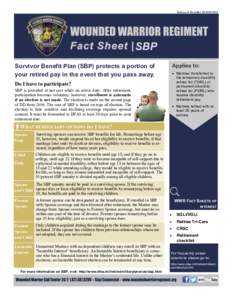 Released: Benefit1SBP Applies to:  Survivor Benefit Plan (SBP) protects a portion of