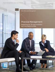 Practice Management | Value-Add Programs  TIAA-CREF Asset Management Practice Management Preparing you for new investors