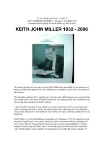 ALEXANDROUPOLIS - GREECE ECF16 OPENING SESSION – Monday 3 July:00 Commemoration Speech for Keith Miller by Alex Kfouri. KEITH JOHN MILLER