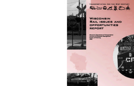Wisconsin Rail Issues and Opportunities Report