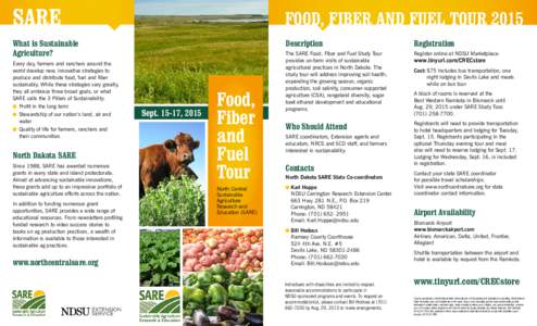 SARE  FOOD, FIBER AND FUEL TOUR 2015 What is Sustainable Agriculture?