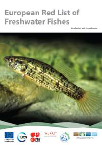 European Red List of Freshwater Fishes Jörg Freyhof and Emma Brooks Published by the European Commission This publication has been prepared by IUCN (International Union for Conservation of Nature).