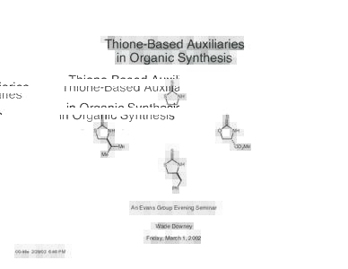 Thione-Based Auxiliaries in Organic Synthesis S NH  S