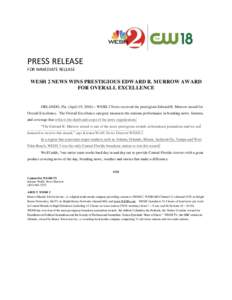 PRESS RELEASE FOR IMMEDIATE RELEASE WESH 2 NEWS WINS PRESTIGIOUS EDWARD R. MURROW AWARD FOR OVERALL EXCELLENCE