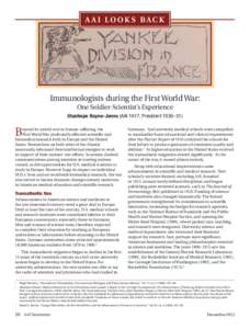 AAI LOOKS BACK  Immunologists during the First World War: One Soldier-Scientist’s Experience Stanhope Bayne-Jones (AAI 1917, President 1930–31)