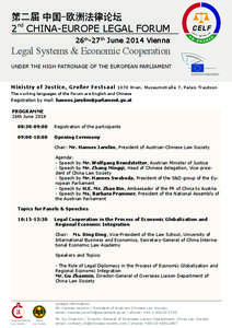 第二届 中国-欧洲法律论坛 nd 2 CHINA-EUROPE LEGAL FORUM 26th-27th June 2014 Vienna  Legal Systems & Economic Cooperation