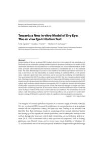 Brewitt H (ed): Research Projects in Dry Eye. Dev Ophthalmol. Basel, Karger, 2010, vol 45, pp 93–107 Towards a New in vitro Model of Dry Eye: The ex vivo Eye Irritation Test Felix Spölera ⭈ Markus Frentzb,c ⭈ Norb