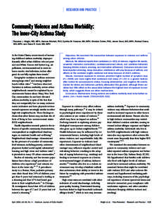  RESEARCH AND PRACTICE   Community Violence and Asthma Morbidity: The Inner-City Asthma Study | Rosalind J. Wright, MD, MPH, Herman Mitchell, PhD, Cynthia M. Visness, MA, MPH, Sheldon Cohen, PhD, James Stout, MD, M