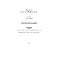 Theory in Economic Anthropology Edited By Jean Ensminger  Published in cooperation with the