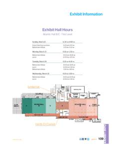 Exhibit Information  Exhibit Hall Hours Atlantic Hall B/C - First Level Sunday, March 22