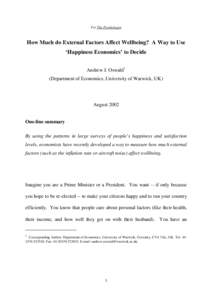 For The Psychologist  How Much do External Factors Affect Wellbeing? A Way to Use ‘Happiness Economics’ to Decide Andrew J. Oswald1 (Department of Economics, University of Warwick, UK)