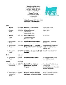 Oregon Cultural Trust Board Meeting Agenda Thursday, March 22, :00 am to 3:00 pm Milagro Theatre 537 SE Stark Street