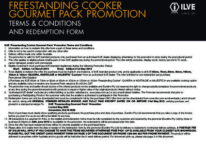 FREESTANDING COOKER GOURMET PACK PROMOTION TERMS & CONDITIONS AND REDEMPTION FORM  ILVE ‘Freestanding Cooker Gourmet Pack’ Promotion Terms and Conditions