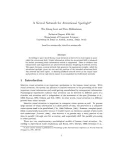 A Neural Network for Attentional Spotlight Wee Kheng Leow and Risto Miikkulainen Technical Report AI91-165 Department of Computer Sciences, University of Texas at Austin, Austin, Texas[removed]removed], risto@cs