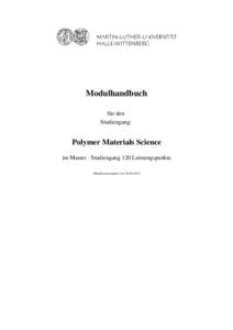 Modulhandbuch für den Studiengang: Polymer Materials Science im Master - Studiengang 120 Leistungspunkte