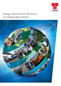 Energy Environment Solutions for Sustainable Growth A partnership for profitable Sustainable solutions in energy and environment
