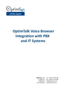 white paper  OptimTalk Voice Browser Integration with PBX and IT Systems