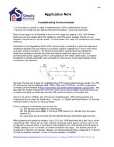 ANX  Application Note Troubleshooting Communications This document is a guide for basic troubleshooting of UPB communication issues. There are two things that can disturb UPB communications: noise and attenuation.