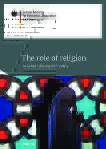 The role of religion in German development policy bmz.de  »Religion can build bridges