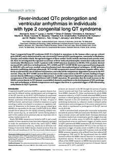 Research article  Fever-induced QTc prolongation and ventricular arrhythmias in individuals with type 2 congenital long QT syndrome Ahmad S. Amin,1,2 Lucas J. Herfst,3,4 Brian P. Delisle,2 Christine A. Klemens,2
