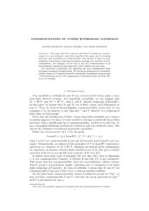 COMMENSURATORS OF CUSPED HYPERBOLIC MANIFOLDS OLIVER GOODMAN, DAMIAN HEARD, AND CRAIG HODGSON Abstract. This paper describes a general algorithm for finding the commensurator of a non-arithmetic hyperbolic manifold with 