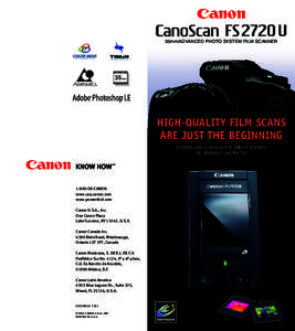 35mm/ADVANCED PHOTO SYSTEM FILM SCANNER  HIGH-QUALITY FILM SCANS ARE JUST THE BEGINNING 2,720dpi optical resolution & USB 1.1 interface for Windows® and Mac®OS