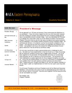 Volume 2, Issue 1  Inside this issue: Presidents Message  Quarterly Newsletter