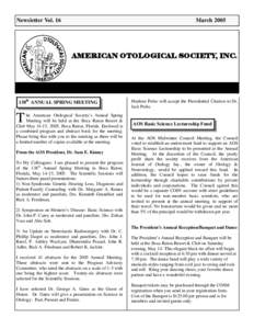 Newsletter Vol. 16  March 2005 AMERICAN OTOLOGICAL SOCIETY, INC.