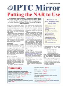 IPTC Mirror  No 133 May/June 2006 Putting the NAR to Use Development of the NewsML 2 Architecture (NAR) moves