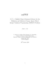 ooOPS A C++ Callable Object-Orientated Library for the Definition and Solution of Large, Sparse Mixed Integer Nonlinear Programming (MINLP) Problems  Draft v. 1.25