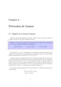 Chapitre I  Précession de Larmor I.1  Rappels sur le moment cinétique