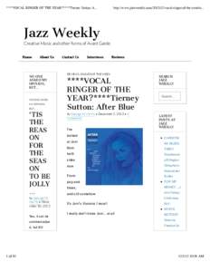 ****VOCAL RINGER OF THE YEAR?****Tierney Sutton: A...  http://www.jazzweekly.comvocal-ringer-of-the-yeartie... Jazz Weekly Creative Music and other forms of Avant Garde