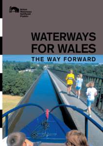Waterways for wales, the way forwards (656KB PDF)
