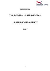 REPORT FROM  THA BOORD o ULSTÈR-SCOTCH ULSTER-SCOTS AGENCY