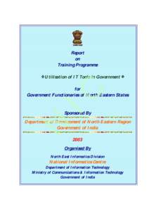 Geography of India / Information technology in India / India / National Informatics Centre / Meghalaya / North Eastern Council / Ministry of Development of North Eastern Region / Northeast India / Government of India / Seven Sister States