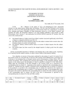 [TO BE PUBLISHED IN THE GAZETTE OF INDIA, EXTRAORDINARY, PART II, SECTION 3, SUBSECTION (i)] GOVERNMENT OF INDIA MINISTRY OF FINANCE (DEPARTMENT OF REVENUE) Notification NoCustoms (ADD)