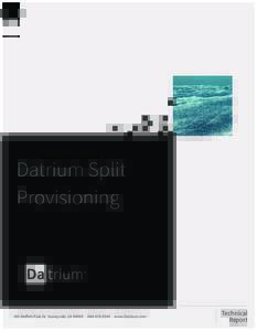 Datrium Split Provisioning 385 Moffett Park Dr. Sunnyvale, CA8349