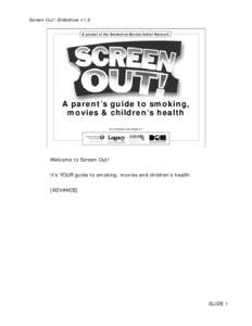 Screen Out Slideshow[removed]ppt