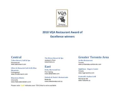 2010 VQA Restaurant Award of Excellence winners Central Taboo Resort, Golf & Spa Gravenhurst