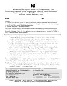University of Michigan Flint[removed]Academic Year Scholarship Application for the Richard Gilder American History Scholarship Established by the Rachor Family Foundation, Ltd. Application Deadline: February 14, 2015 N