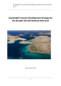 Sustainable Tourism Development Strategy for the Broader Kornati National Park Area __________________________________________________________________________________ Sustainable Tourism Development Strategy for the Broa